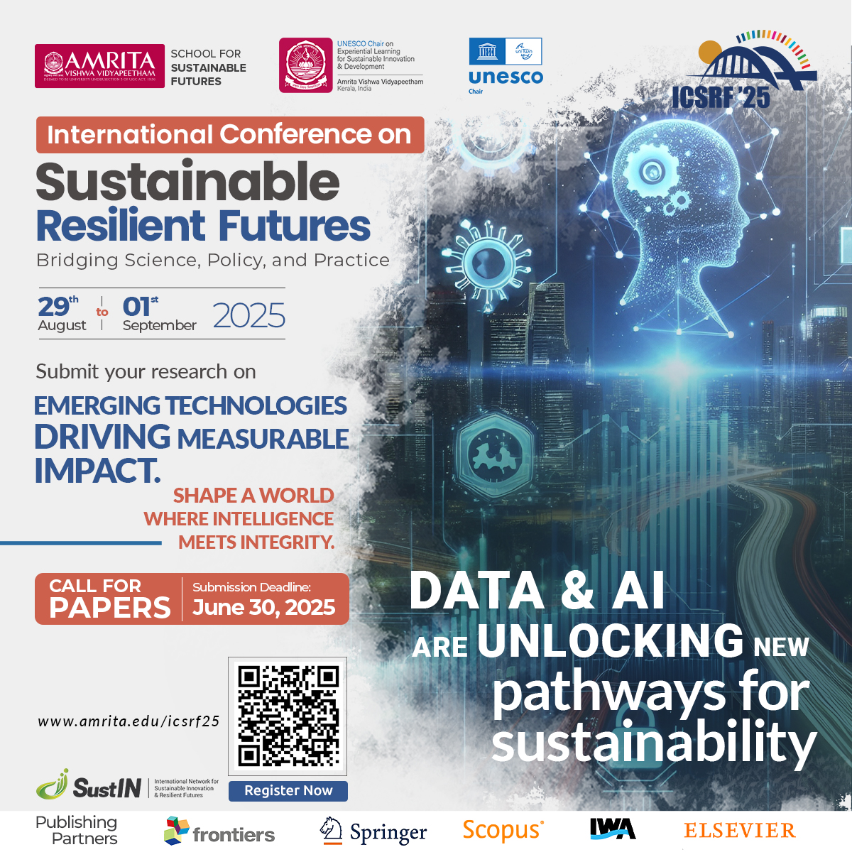 ICSFR 2025 – Call for Papers
We invite papers across 9 thematic tracks:
Climate Action, Resilience &amp; Ecosystems
Sustainable Agriculture &amp; Food Systems
Health, Well-being &amp; Digital Healthcare
Equitable Education, Heritage &amp; Traditional Knowledge
Submit:
amrita.edu/events/icsrf25/