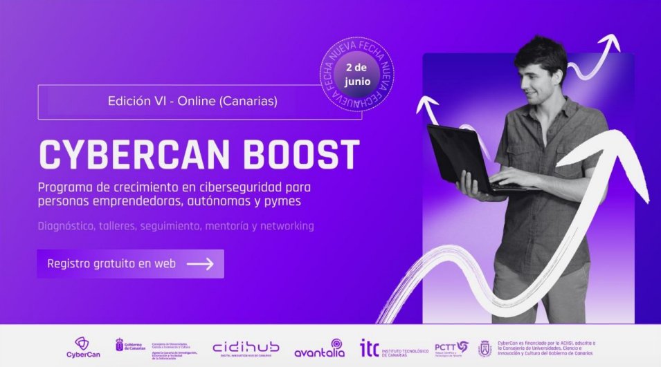 🔐CyberCan Boost promueve la #ciberseguridad en Canarias 

🚀Un programa de crecimiento en digitalización y ciberseguridad para apoyar el crecimiento innovador de las entidades.

🗓️4 semanas de duración
💻Online
📝¡Inscríbete!
cybercan.cidihub.org/programa-de-cr…
