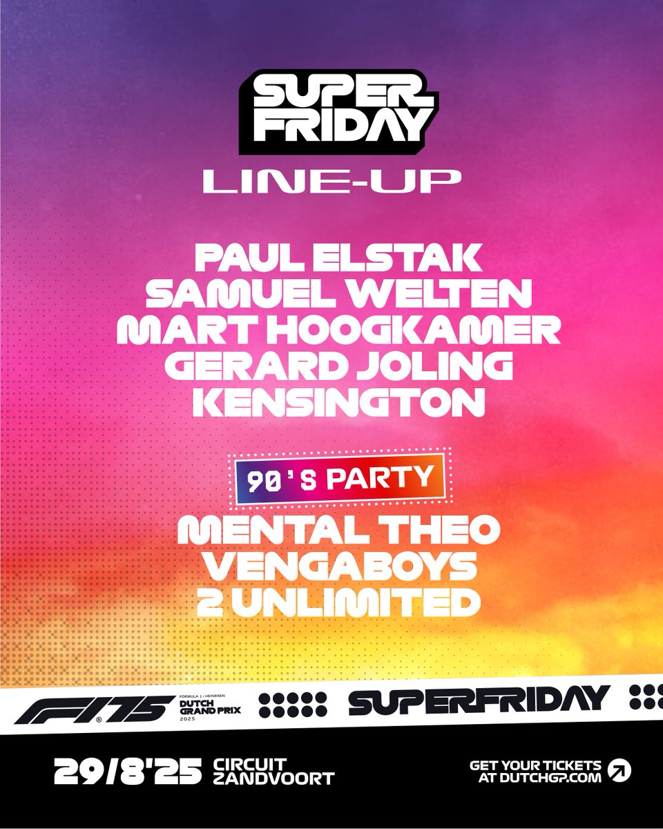 The full Super Friday line-up is 𝐇𝐄𝐑𝐄 🙌🏼 🥳

DJ Paul Elstak  // Samuel Welten //Mart Hoogkamer  // Gerard Joling  // Kensington  // Mental Theo  // Vengaboys  // 2 Unlimited

Don’t miss out! 🎟️ Last tickets available via dutchgp.com/super-friday/

#dutchgp #f1