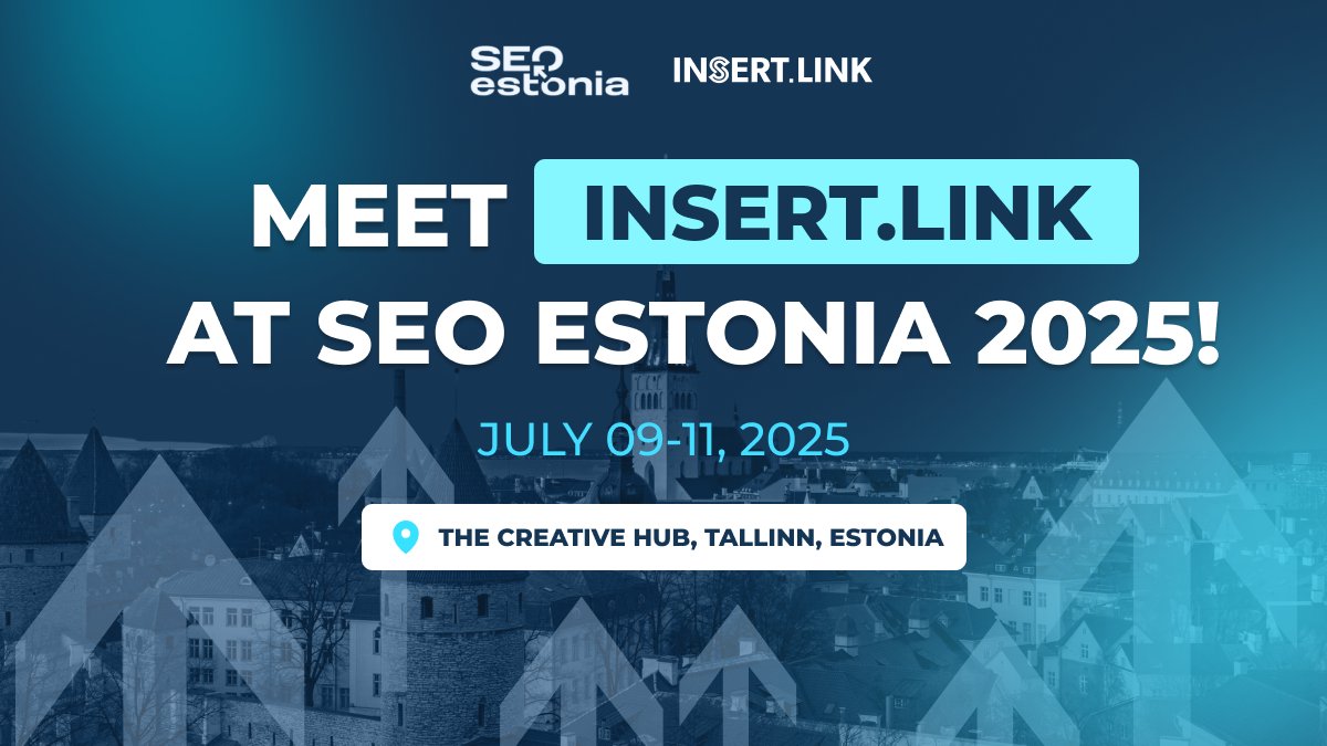 MEET INSERT.LINK AT SEO ESTONIA 2025! 😼 

📍 July 09-11, 2025, The Creative Hub, Tallinn, Estonia

Swing by our booth to check out the tools and ideas we’ve been working on and chat about ways to grow your online presence.

🎫 Grab your tickets here: