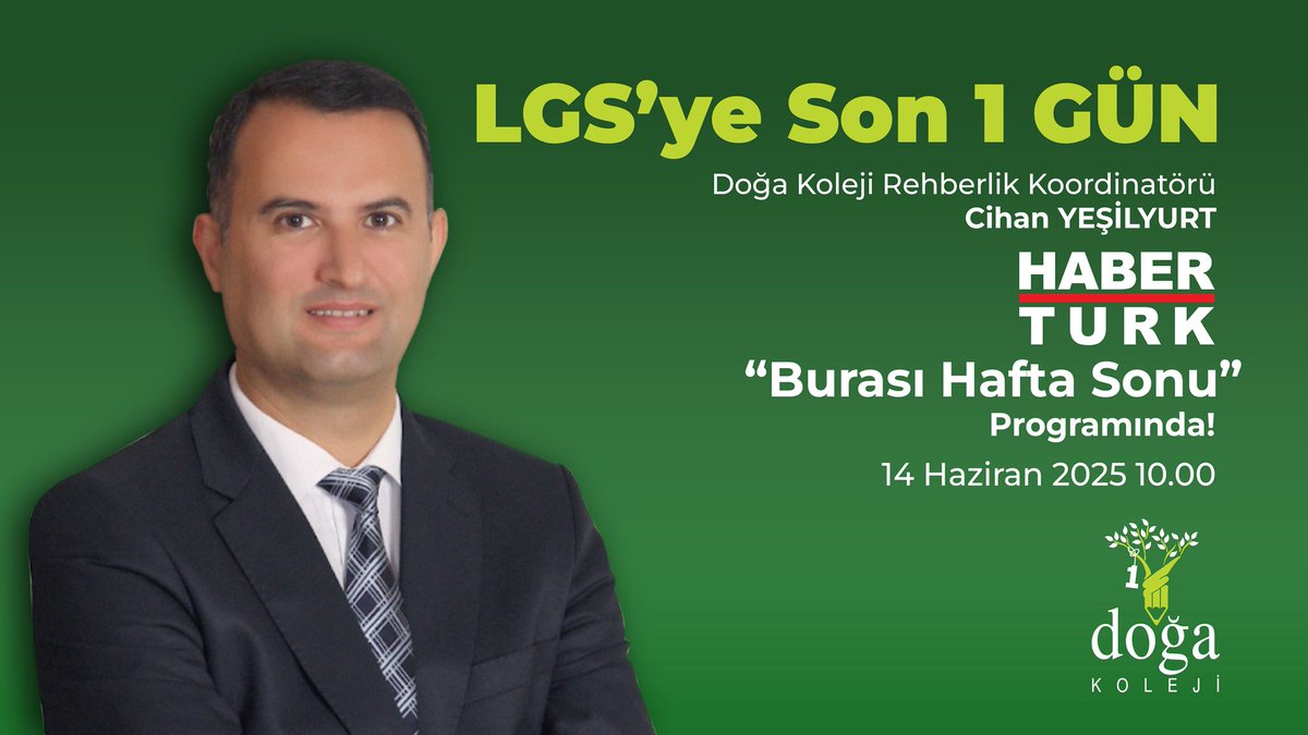 Doğa Koleji (@dogaokullari) on Twitter photo Rehberlik Koordinatörümüz Cihan Yeşilyurt, Burası Hafta Sonu programında LGS ‘ye 1 gün kala en çok merak edilen soruları yanıtlayacak.
📺 <a href="/HaberturkTV/">Habertürk TV</a>
📅 14 Haziran Cumartesi
⏰ 10.00
* Sınava 1 gün kala öğrencilere ne yapmalarını önerirsiniz?
* Ebeveynlerin çocuklarına karşı Rehberlik Koordinatörümüz Cihan Yeşilyurt, Burası Hafta Sonu programında LGS ‘ye 1 gün kala en çok merak edilen soruları yanıtlayacak.
📺 <a href="/HaberturkTV/">Habertürk TV</a>
📅 14 Haziran Cumartesi
⏰ 10.00
* Sınava 1 gün kala öğrencilere ne yapmalarını önerirsiniz?
* Ebeveynlerin çocuklarına karşı