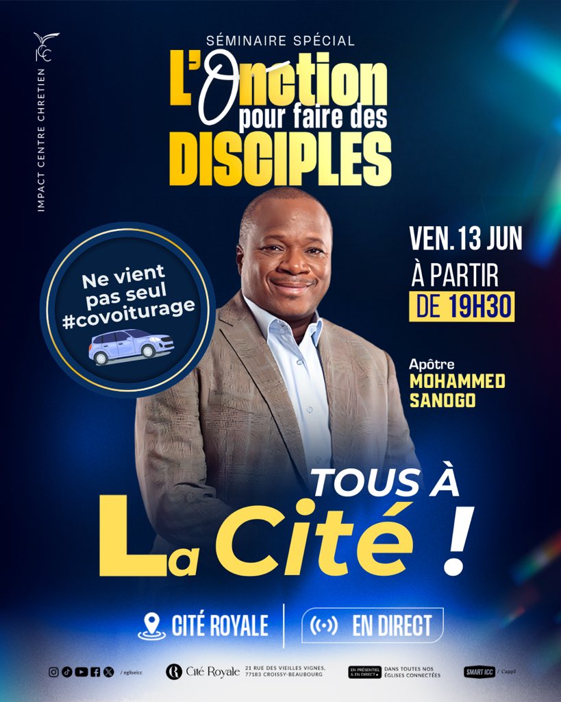 🔥Dernière soirée - L’onction pour faire des DISCIPLES

RDV massivement dès 19h30 à la Cité Royale.

🚙  Privilégions le COVOITURAGE avec nos frères et soeurs du même secteur ou membres de nos FI/FIJ !

ICC dispose d’un système de covoiturage sur BlablaCar Daily 📲