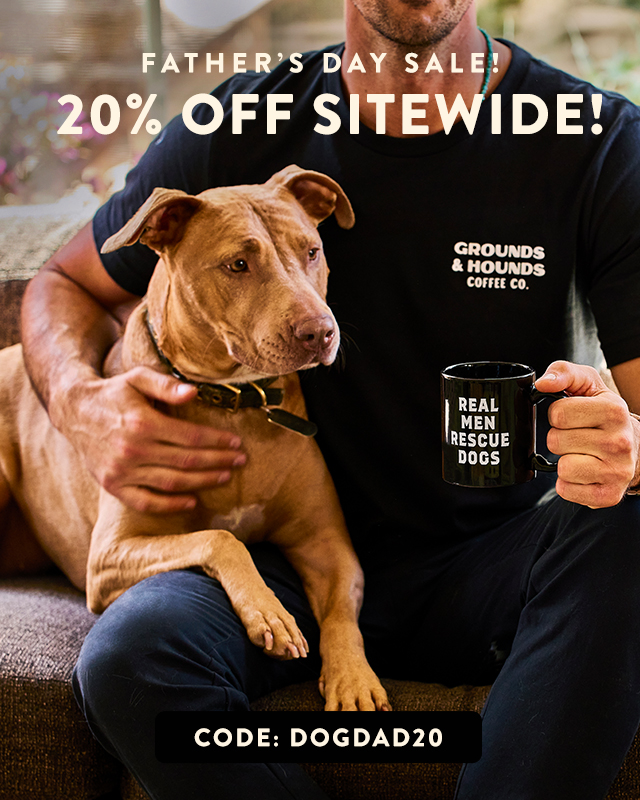 Here’s to the dads who always share their last bite, give the best ear scritches, and never mind a little dog hair in their coffee. Enjoy 20% off site wide with code: DOGDAD20 🐶 ☕ ❤️