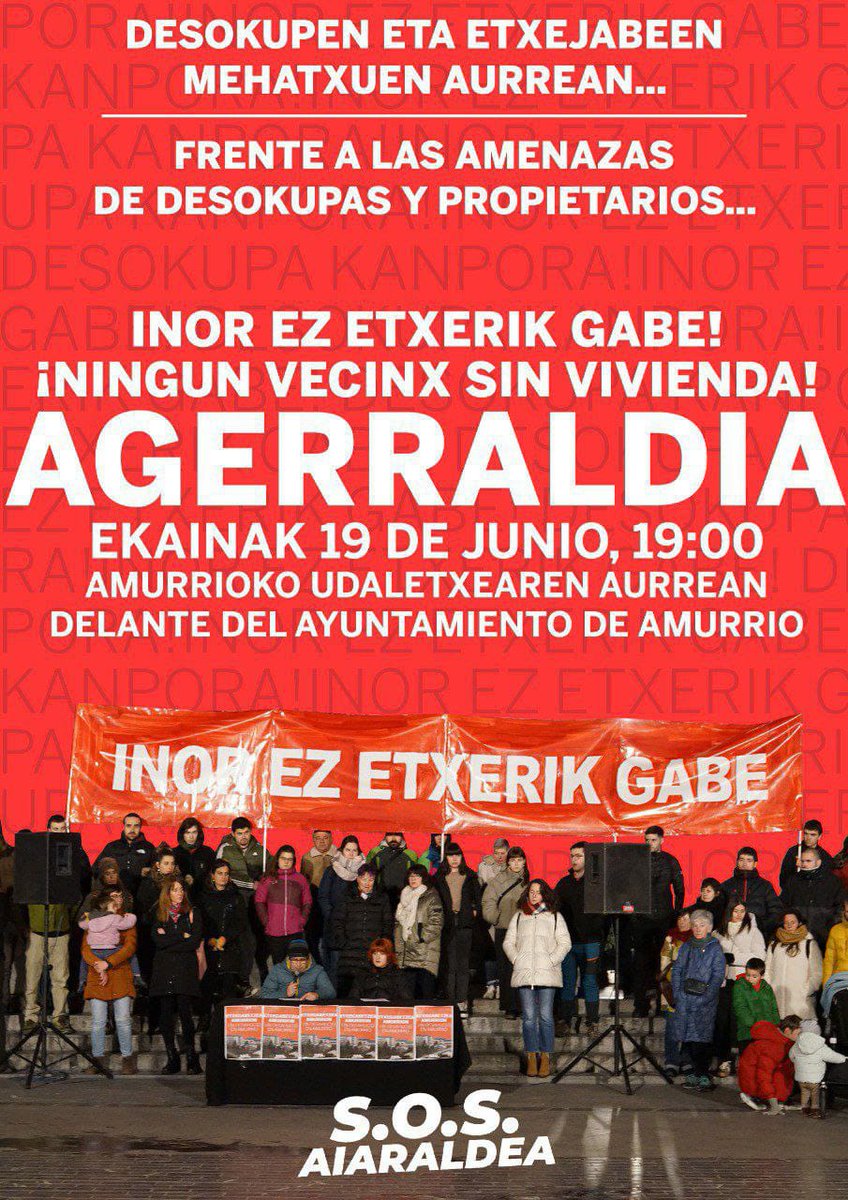 Desokupen eta etxejabeen mehatxuen aurrean, Amurrion inor ez etxerik gabe!

Frente a las amenazas de desokupas y propietarios, ¡ningun vecinx de Amurrio sin casa!

🔊🔊 AGERRALDIA 🔊🔊 

🗓️ Ekainak 19 de junio

🕖 19:00

📍 Amurrioko Udaletxearen aurrean 

Animatu! ✊✊✊