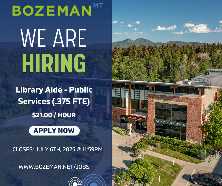 The City of Bozeman is hiring two part-time Library Aides to assist the Public Services Department at the Bozeman Public Library, providing service directly to the public, shelving material, and supporting a welcoming environment.
💰 $21.00/hour
📝 Apply by July 7, 2025 @ 11:59pm