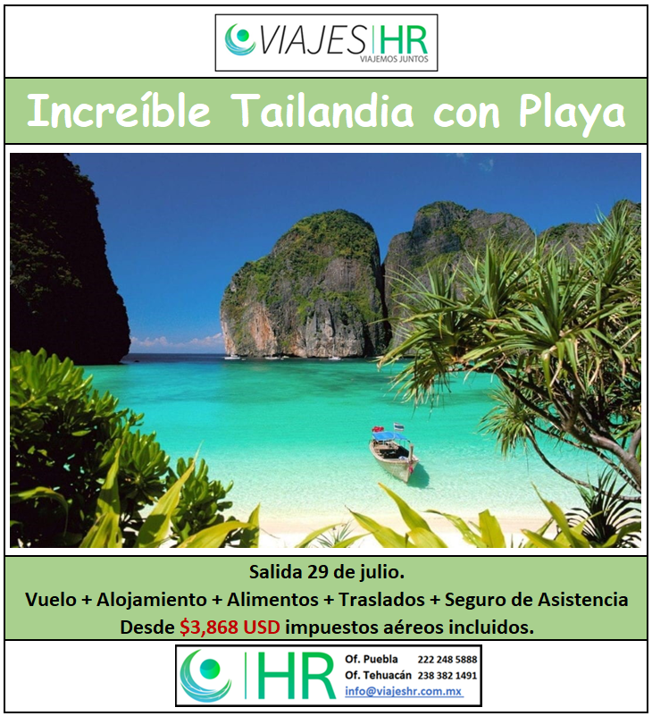 Viaja en verano y convierte tu sueño en realidad: ‘Increíble Tailandia con Playa’. Viaje de 12 días recorriendo Bangkok, Sukhotai, Chiang Rai, Chiang Mai y Phuket.

VIAJES HR
¡Viajemos Juntos!