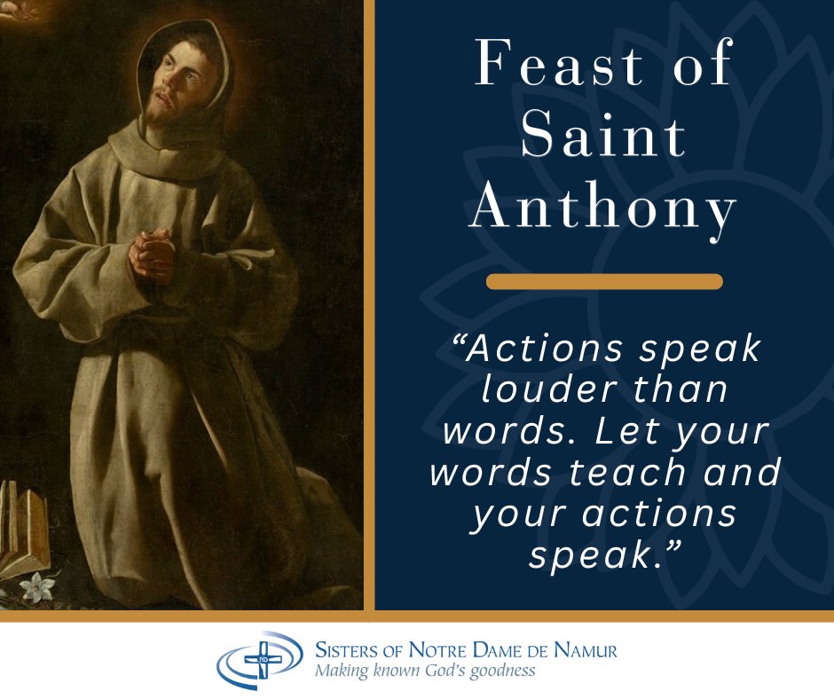 “Actions speak louder than words. Let your words teach and your actions speak.” - St. Anthony of Padua 🌻

Today we celebrate the Feast of Saint Anthony. Saint Anthony, a Doctor of the Church, was known for his deep devotion to those made poor. Pray for us, Saint Anthony!