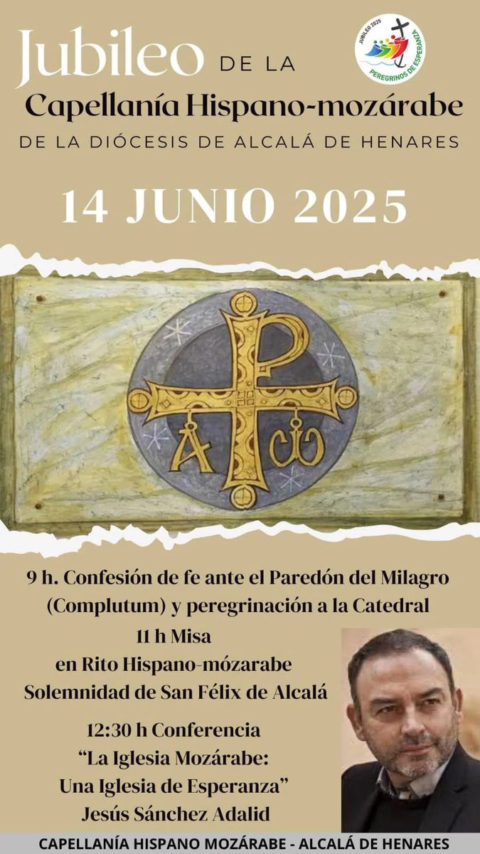 jsanchezadalid's tweet image. Mañana sábado estaré en Alcalá de Henares en los actos del Jubileo de la Capellanía Mozárabe.
Predicaré en la Misa celebrada en la Catedral Magistral siguiendo el rito hispano-mozárabe, y al acabar participaré en una conferencia-coloquio sobre los mozárabes en mi obra.
Os espero!