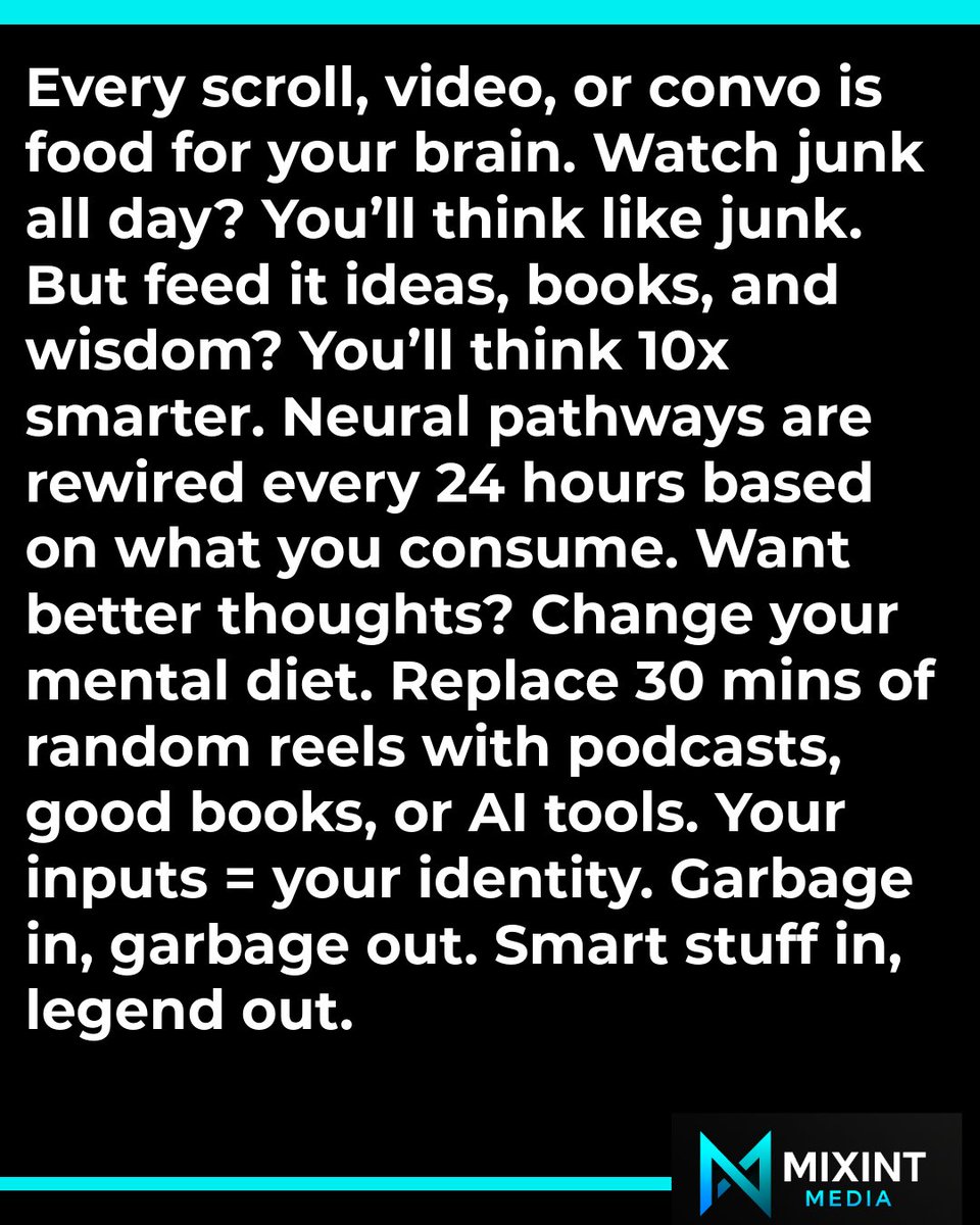MixintMedia's tweet photo. 💡 Your brain is not a storage device—it’s a reaction device.
The content you consume becomes your thoughts.
Want sharper thinking? Change your mental feed.
#BrainBoost #SmartThinking #MentalDiet #MindHacks #MixintMedia #DailyGrowth #1PercentSmarter #RewireYourBrain #ThinkB https://t.co/ZH6sbozfTR