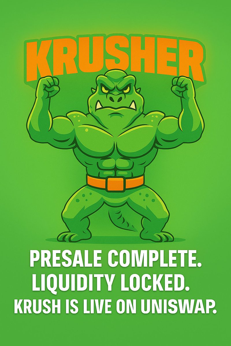 KrusherCoin's tweet photo. 🚨 PRESALE COMPLETE. LIQUIDITY LOCKED. 🚀

The gates are open — $KRUSH is now LIVE on Uniswap!
No more waiting.  🐊🔥

✅ You can now BUY on Uniswap ➡️ [https://t.co/MvJgaBhG0v]

We don’t follow the trend — we KRUSH it.
#KRUSHER #Uniswap #MemeCoin https://t.co/Z0n2cUdTxF