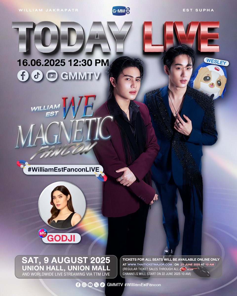 วันนี้มาติดตาม “วิลเลี่ยม-เอส” กับการเดินสาย ‘WilliamEst WE Magnetic FANCON’ 🧲  กันครับทุกคนนน! แล้วเวลา 12:30 น. มาเจอกันได้ใน GMMTV LIVE มาจอยกันเยอะๆ นะครับ

‘WilliamEst WE Magnetic FANCON’🧲

🗓️ SATURDAY, 9 AUGUST 2025
📍 Union Hall, Union Mall
And worldwide live streaming