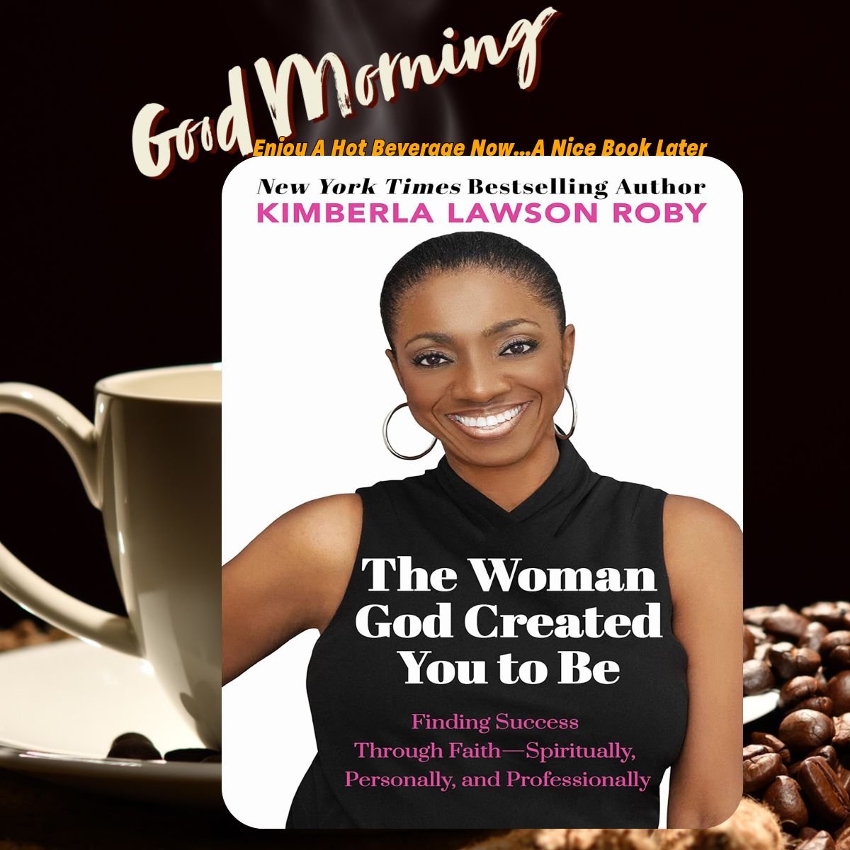 Positive Black Sisters (@positiveblacks1) on Twitter photo Start your morning with a nice hot beverage now and a great book later.
“The Woman God Created You to Be”
Now available as an “audible book”
Kim Roby <a href="/KimberlaLRoby/">Kimberla Lawson Roby</a>
Website: kimroby.com
Instagram: instagram.com/kimberlalawson… Start your morning with a nice hot beverage now and a great book later.
“The Woman God Created You to Be”
Now available as an “audible book”
Kim Roby <a href="/KimberlaLRoby/">Kimberla Lawson Roby</a>
Website: kimroby.com
Instagram: instagram.com/kimberlalawson…