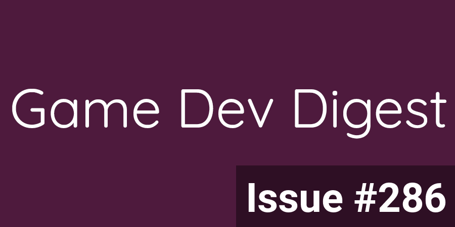 GameDevDigest's tweet image. Issue #286 - Design Tricks, Deep Dives, and more - gamedevdigest.com/digests/issue-…
Latest from the free weekly #Unity3d/#gamedev newsletter. Read/subscribe at gamedevdigest.com #unitytips #madewithunity #indiegamedev #indiegames