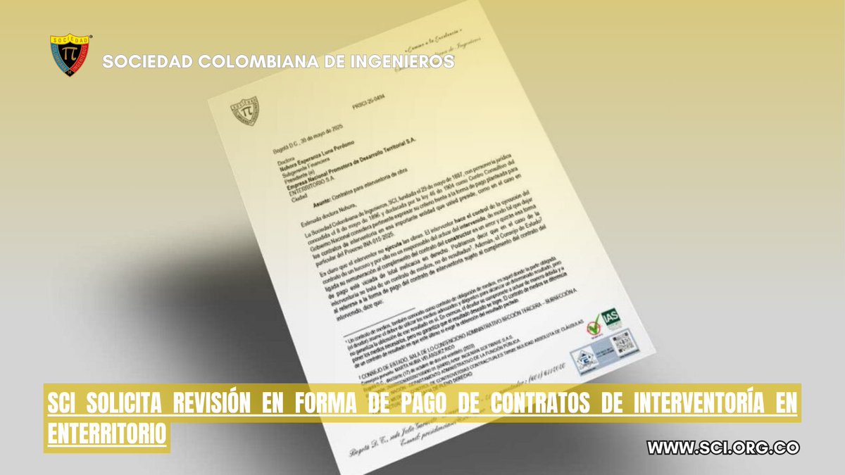 En carta enviada a la Empresa Nacional Promotora de Desarrollo Territorial (ENTERRITORIO S.A.), la SCI advirtió sobre posibles inconsistencias jurídicas en los esquemas de pago planteados para contratos de interventoría. 
👉Lee la carta aquí: sci.org.co/sci-solicita-r…