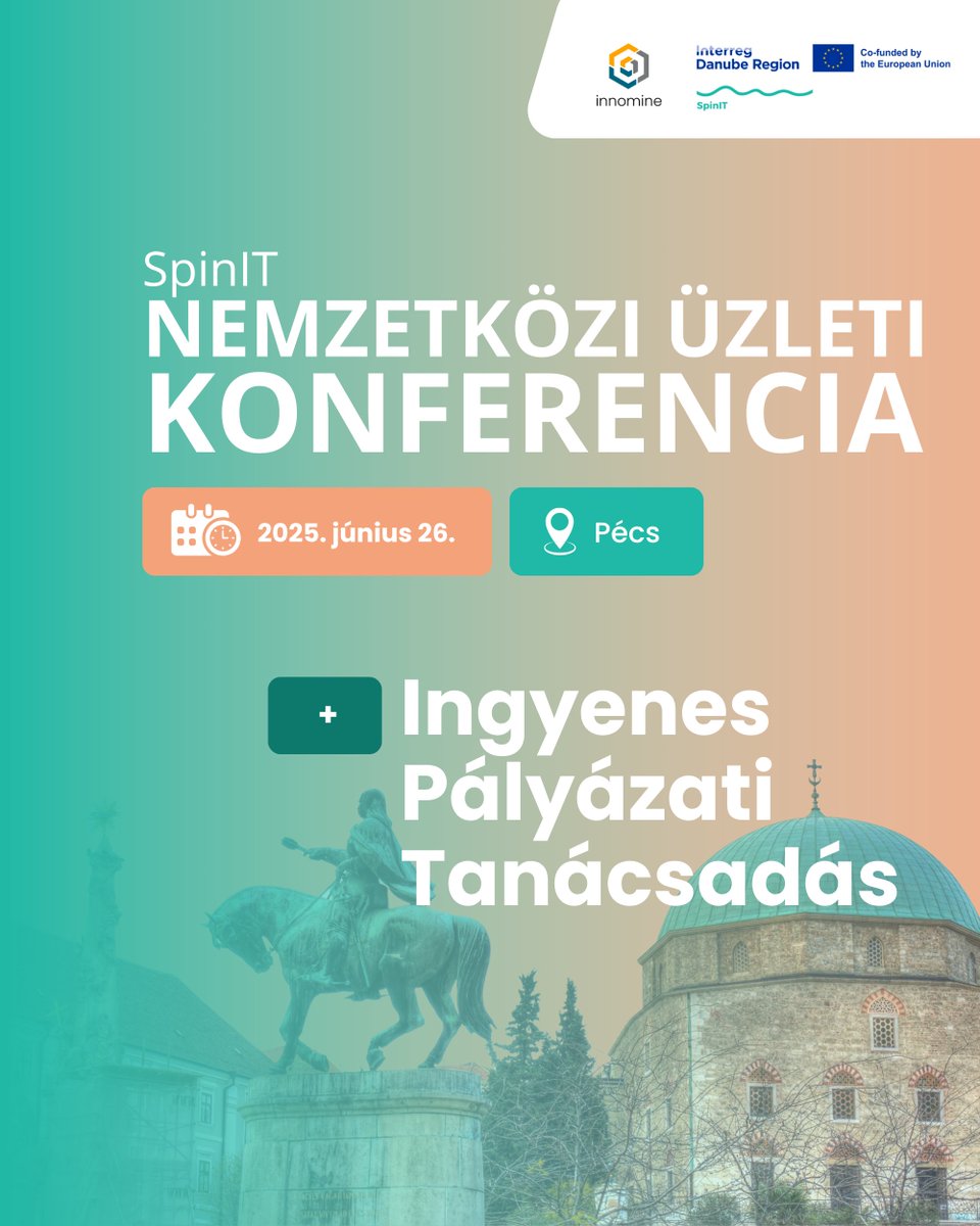 📢Nemzetközi Üzleti Konferencia Pécsen! – Ingyenes Pályázati Tanácsadás -  2025. június 26. 🌊

Csatlakozzon az innomine szervezésében megrendezésre kerülő nemzetközi üzleti konferenciához, melyre a SpinIT Live Event keretében kerül sor 2025. június 26-án!

🚀 Mi várható?

Az