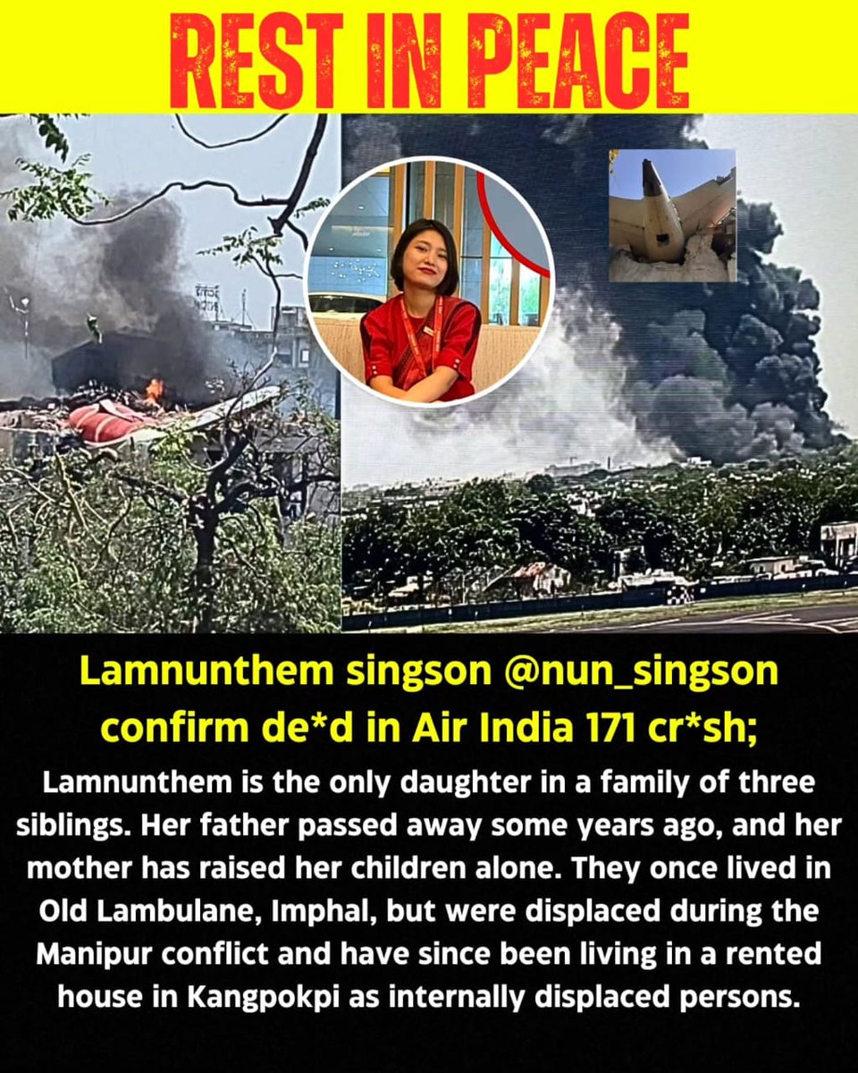 Chengchengpi's tweet photo. #planecrash Lamnunthem Singson, a beacon of strength, lost her life in the #AhmedabadPlaneCrash. She overcame Imphal's ethnic violence, inspiring many with courage &amp; determination. Her legacy will continue to inspire others to face challenges with bravery.

Rest in Peace Naoneo🕊️ https://t.co/0iLHXvYoVK