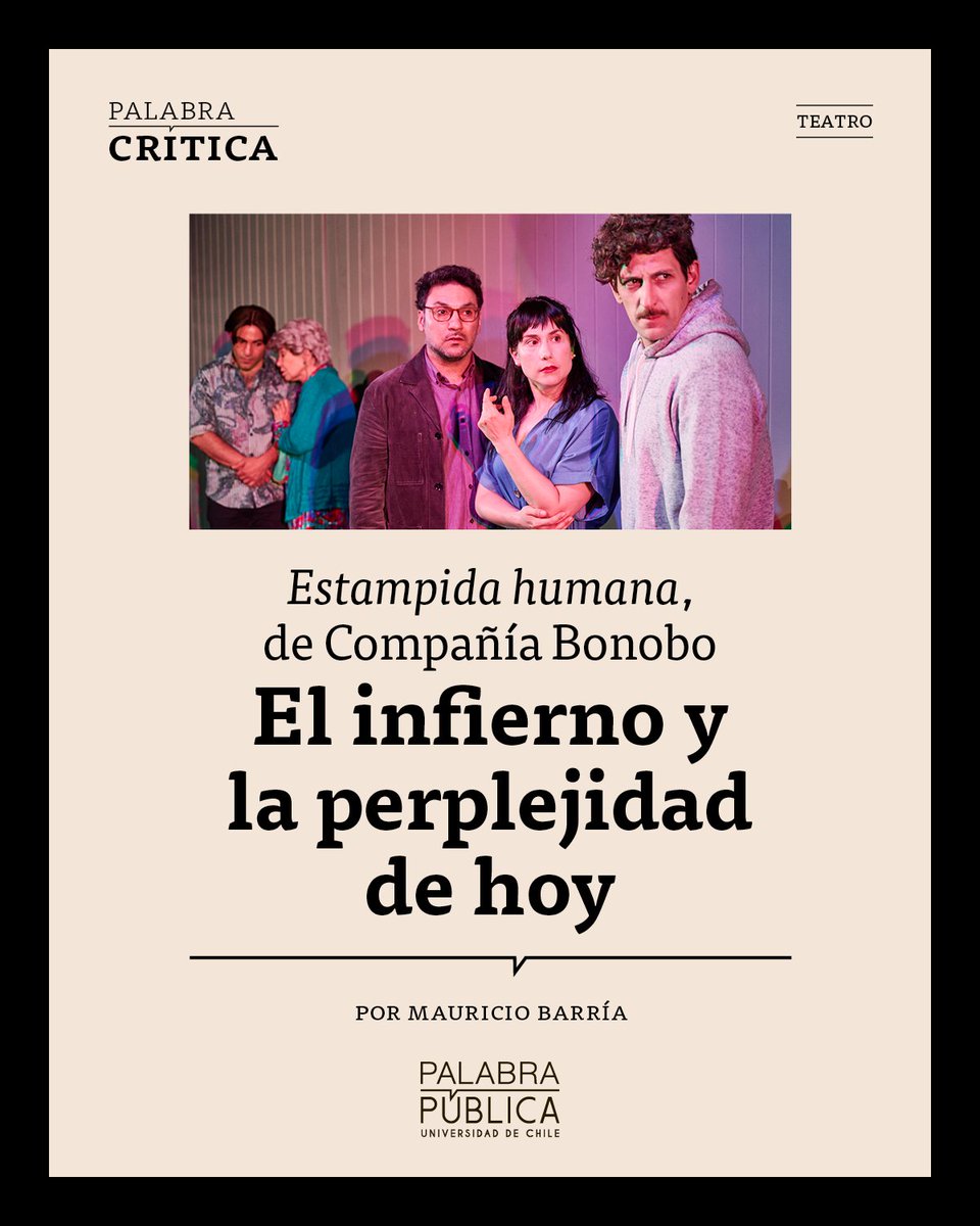 Palabra Pública (@palabrapublica_) on Twitter photo En nuestro último número, Mauricio Barría escribe sobre «Estampida humana», el más reciente montaje de la compañía Bonobo que hoy se estrena en el <a href="/centroGAM/">Centro GAM</a>, una obra que ofrece “una lectura sobre los fantasmas que acechan a la sociedad chilena actual”.👉 bit.ly/3TomlZ8 En nuestro último número, Mauricio Barría escribe sobre «Estampida humana», el más reciente montaje de la compañía Bonobo que hoy se estrena en el <a href="/centroGAM/">Centro GAM</a>, una obra que ofrece “una lectura sobre los fantasmas que acechan a la sociedad chilena actual”.👉 bit.ly/3TomlZ8