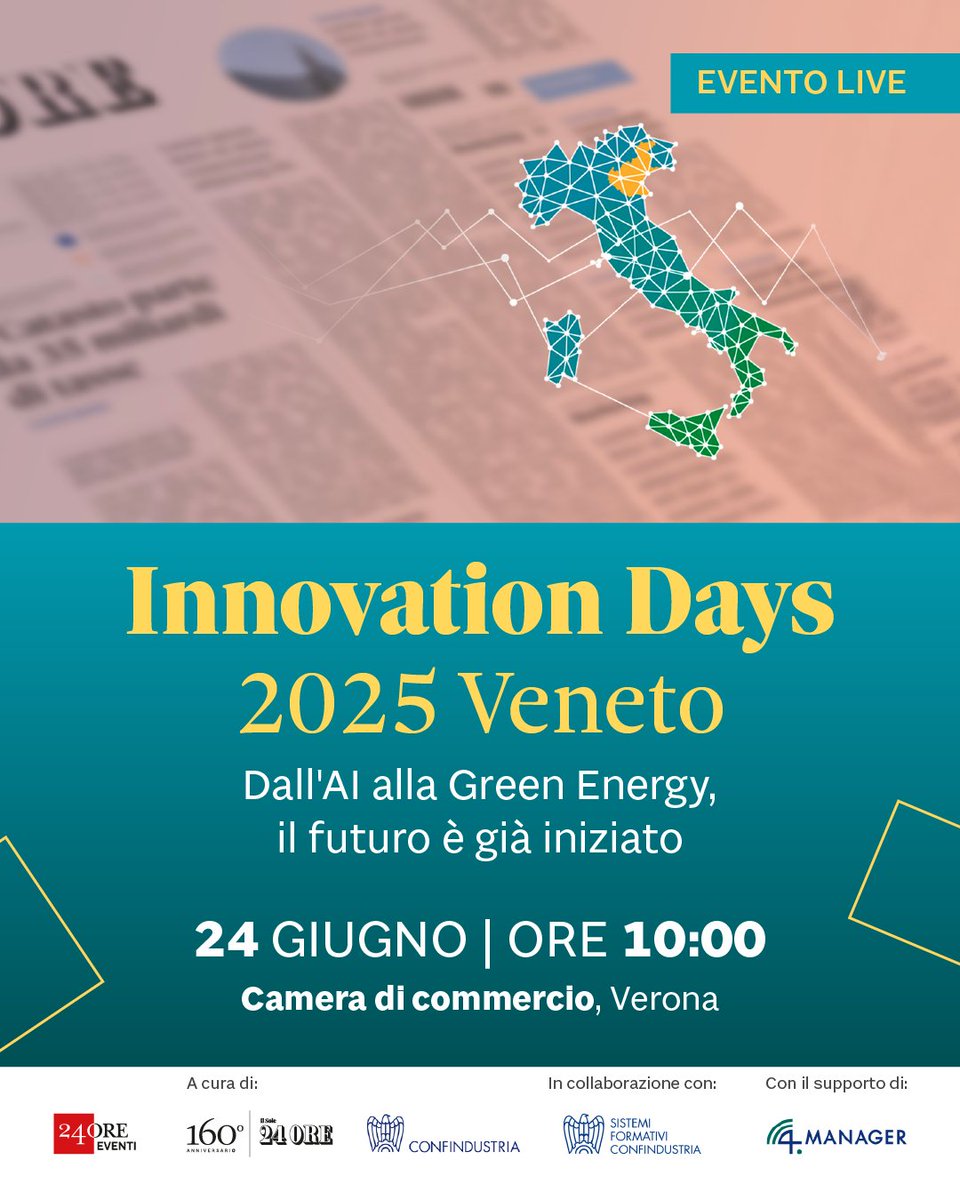 Innovation Days 2025 – Veneto

L’innovazione è la chiave per competere sui mercati internazionali. 
AI, sostenibilità, formazione e talenti i temi della tappa veneta.

🗓️ 24 giugno - Camera di Commercio, Verona
👥💻 Evento Live

Scopri di più:
24oreventi.ilsole24ore.com/id-2025-veneto/

#24OREventi
