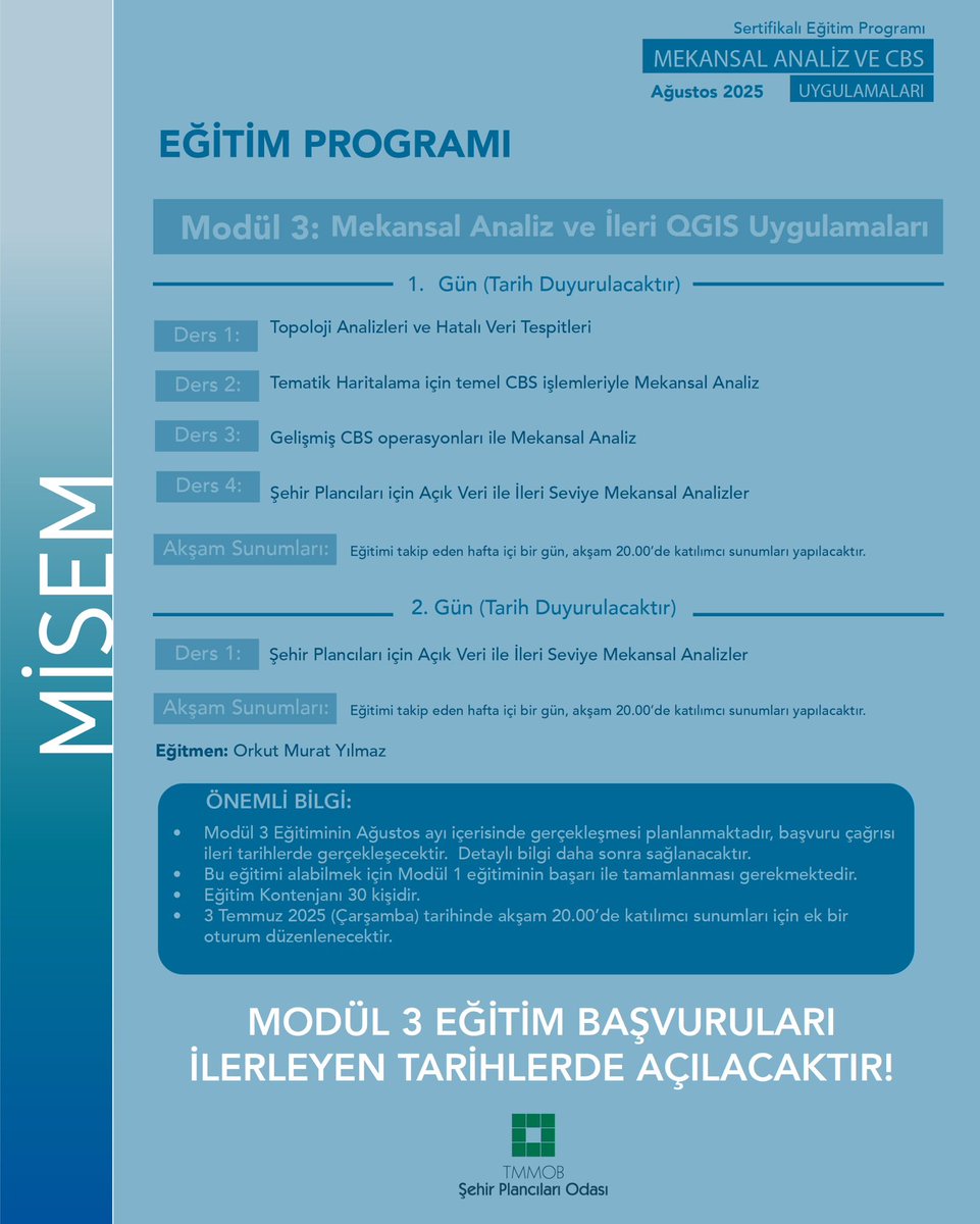 21 ve 29 Haziran 2025 tarihinde, 10.30-17.30 saatleri arasında düzenlenecek olan TMMOB Şehir Plancıları Odası Sertifikalı "MEKANSAL ANALİZ VE CBS UYGULAMALARI EĞİTİMİ" eğitimi kayıtları başlamıştır.

MODÜL 1(21 HAZİRAN, CUMARTESİ): Mekansal Analiz ve CBS`ye Giriş

MODÜL 2(29