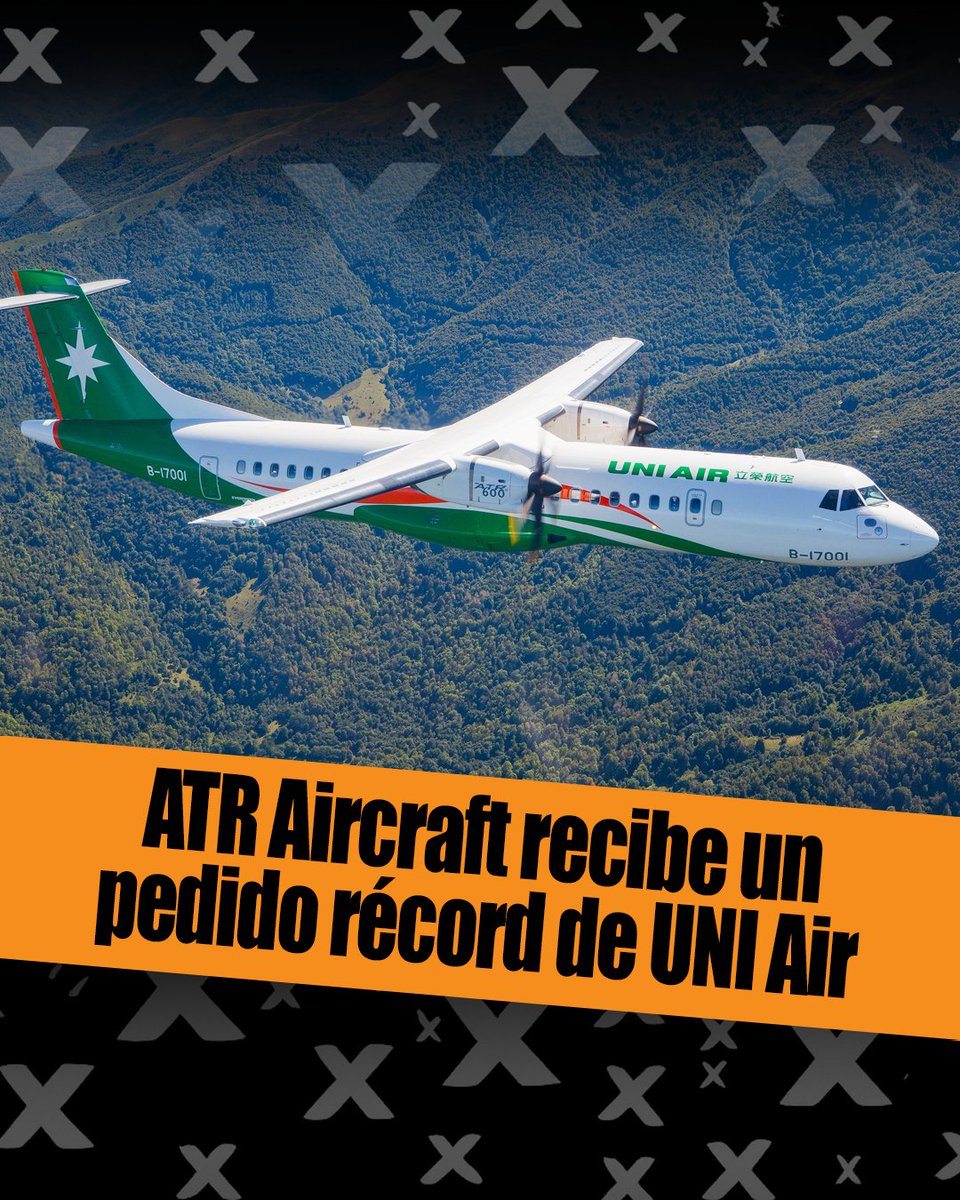 #Francia 🇫🇷 | El fabricante de aviones regionales ATR anunció la firma de un pedido récord por parte de UNI Air 📲hangarx.com.ar/2025/06/atr-re…