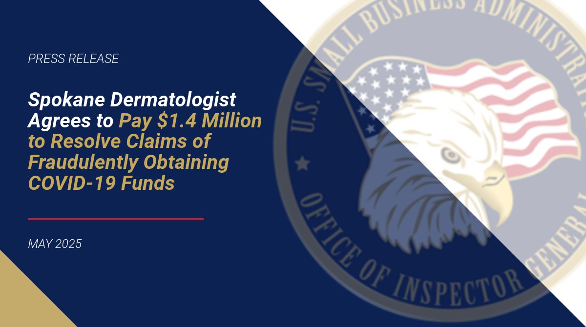 SBA OIG (@sbaoig) on Twitter photo INVESTIGATIVE CASE UPDATE:Â Recently, SBA Office of Inspector General joined the <a href="/USAO_EDWA/">U.S. Attorney EDWA</a> to announce that a Spokane Dermatologist along with his businesses have agreed to pay $1,400,000 to resolve claims under the #FalseClaimsAct related to alleged mis-spending of funds INVESTIGATIVE CASE UPDATE:Â Recently, SBA Office of Inspector General joined the <a href="/USAO_EDWA/">U.S. Attorney EDWA</a> to announce that a Spokane Dermatologist along with his businesses have agreed to pay $1,400,000 to resolve claims under the #FalseClaimsAct related to alleged mis-spending of funds