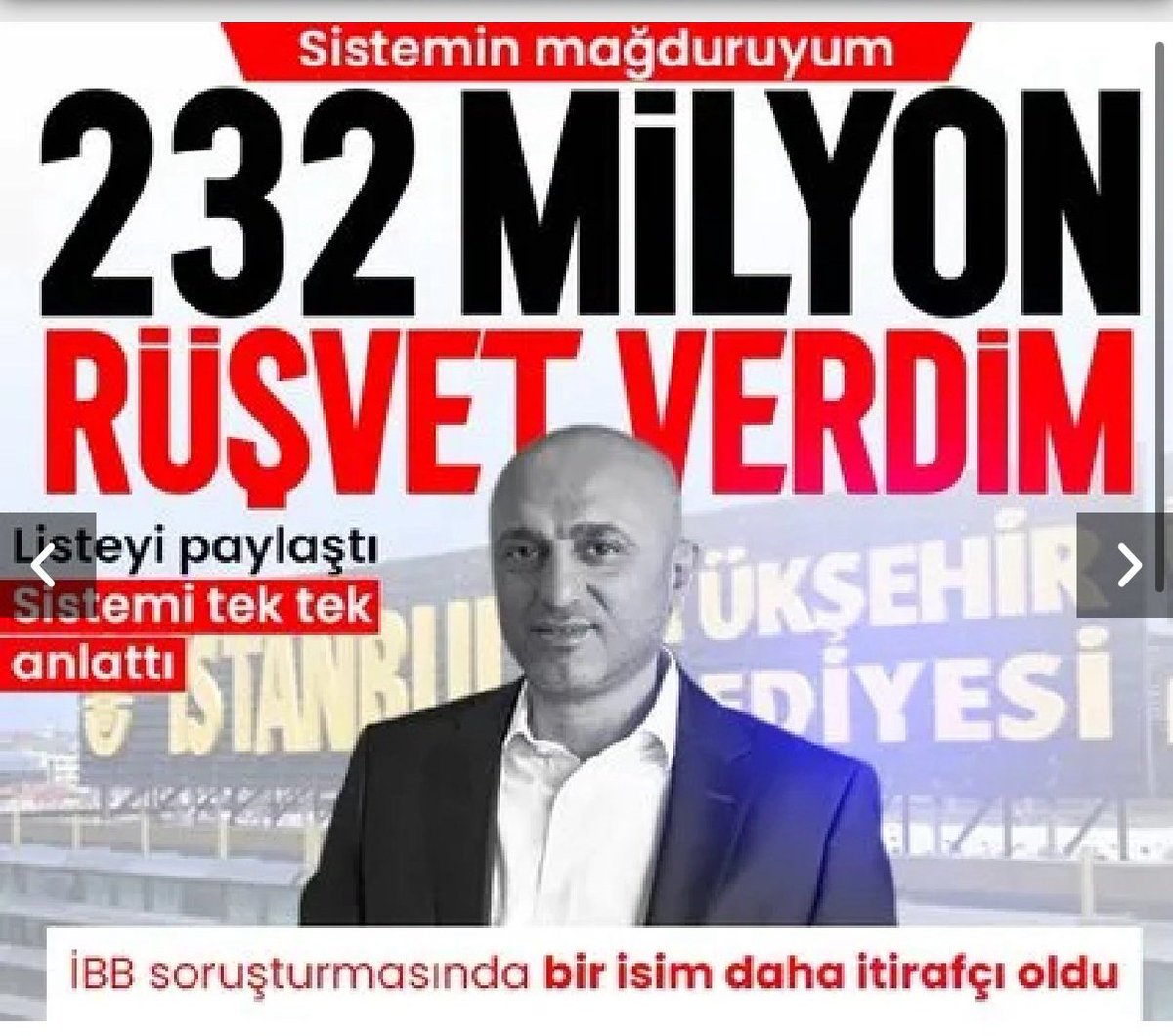 📍Bu nasıl bir rüşvet boyutu?

"3 milyarlık alacak için 232 milyon rüşvet verdim"

İBB soruşturmasında Sarılar İnşaat’ın sahibi işadamı Ahmet Sarı İBB'den alacaklarını almak için rüşvet verdiğini itiraf etti.