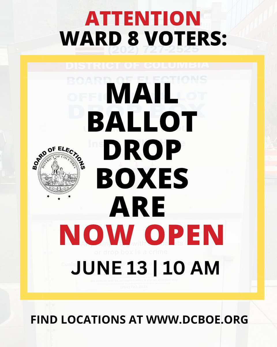 Vote4DC's tweet image. Mail Ballot Drop Boxes for the July 15, 2025 Ward 8 Special Election ARE NOW OPEN! Voters can find locations at dcboe.org. #vote4dc