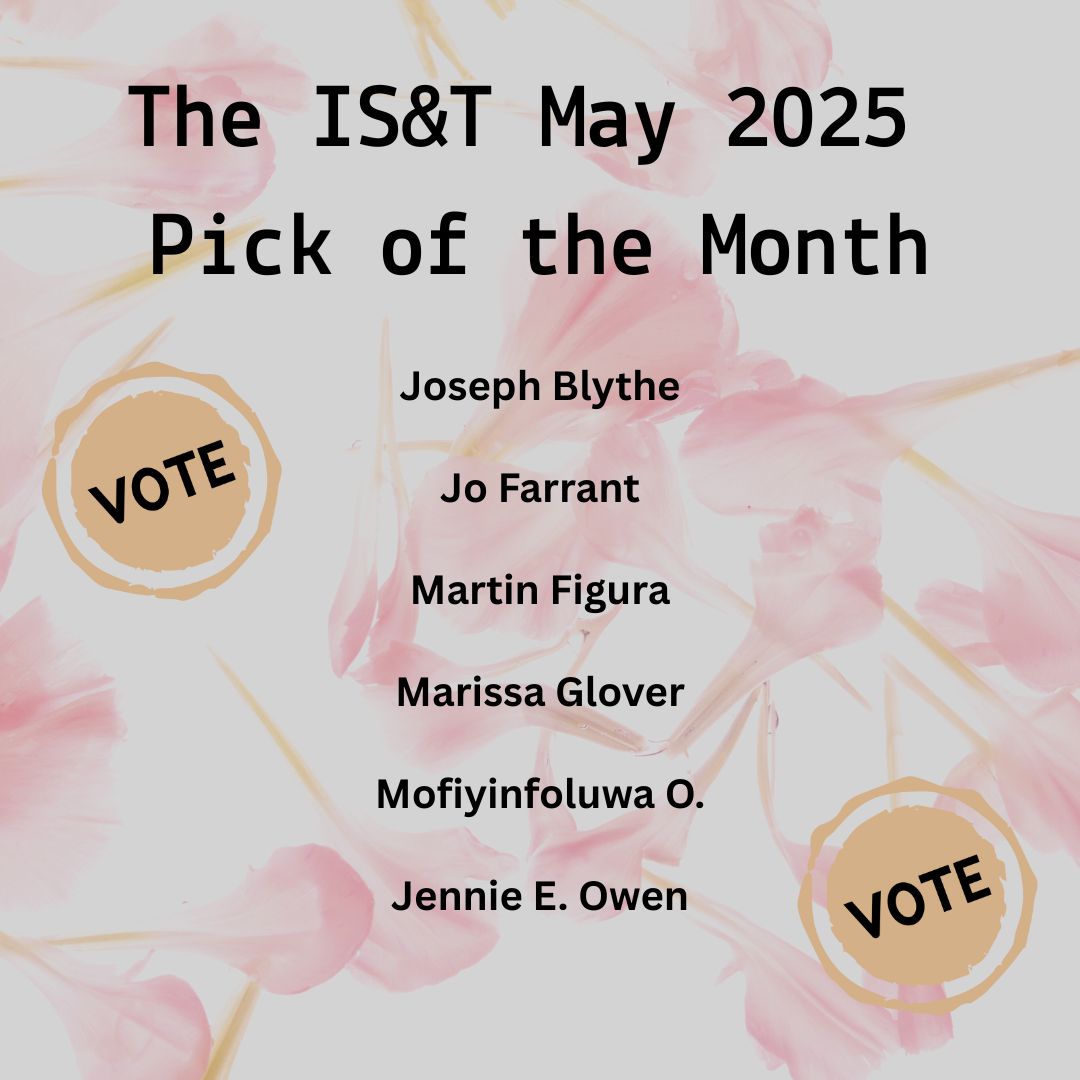 Ink Sweat & Tears (@inksweattears) on Twitter photo What will be your Pick of the Month for May 2025? Will it be a poem from Joseph Blythe/<a href="/wooperark/">Joseph Blythe</a>, Jo Farrant, Martin Figura, <a href="/_MarissaGlover_/">Marissa Glover</a>, Mofiyinfoluwa O./<a href="/__mofiyinfoluwa/">Mofiyinfoluwa Odubanke.</a> or Jennie E. Owen/<a href="/Jenola101/">Jennie E Owen</a>? Vote now at inksweatandtears.co.uk/may-2025-pick-…!
#InkSweatandTears #PickoftheMonth What will be your Pick of the Month for May 2025? Will it be a poem from Joseph Blythe/<a href="/wooperark/">Joseph Blythe</a>, Jo Farrant, Martin Figura, <a href="/_MarissaGlover_/">Marissa Glover</a>, Mofiyinfoluwa O./<a href="/__mofiyinfoluwa/">Mofiyinfoluwa Odubanke.</a> or Jennie E. Owen/<a href="/Jenola101/">Jennie E Owen</a>? Vote now at inksweatandtears.co.uk/may-2025-pick-…!
#InkSweatandTears #PickoftheMonth