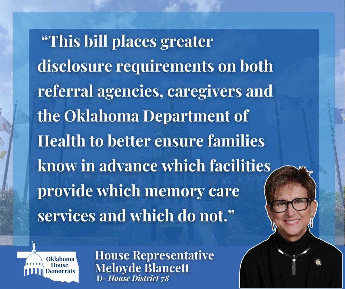 The Alzheimer’s Dementia and Other Forms of Dementia Special Care Disclosure Act, HB 2262, is now law. Rep. Meloyde Blancett, D-Tulsa, co-authored the bill and presented it in House committees and on the House Floor.

Read More: okhouse.gov/posts/news-202…