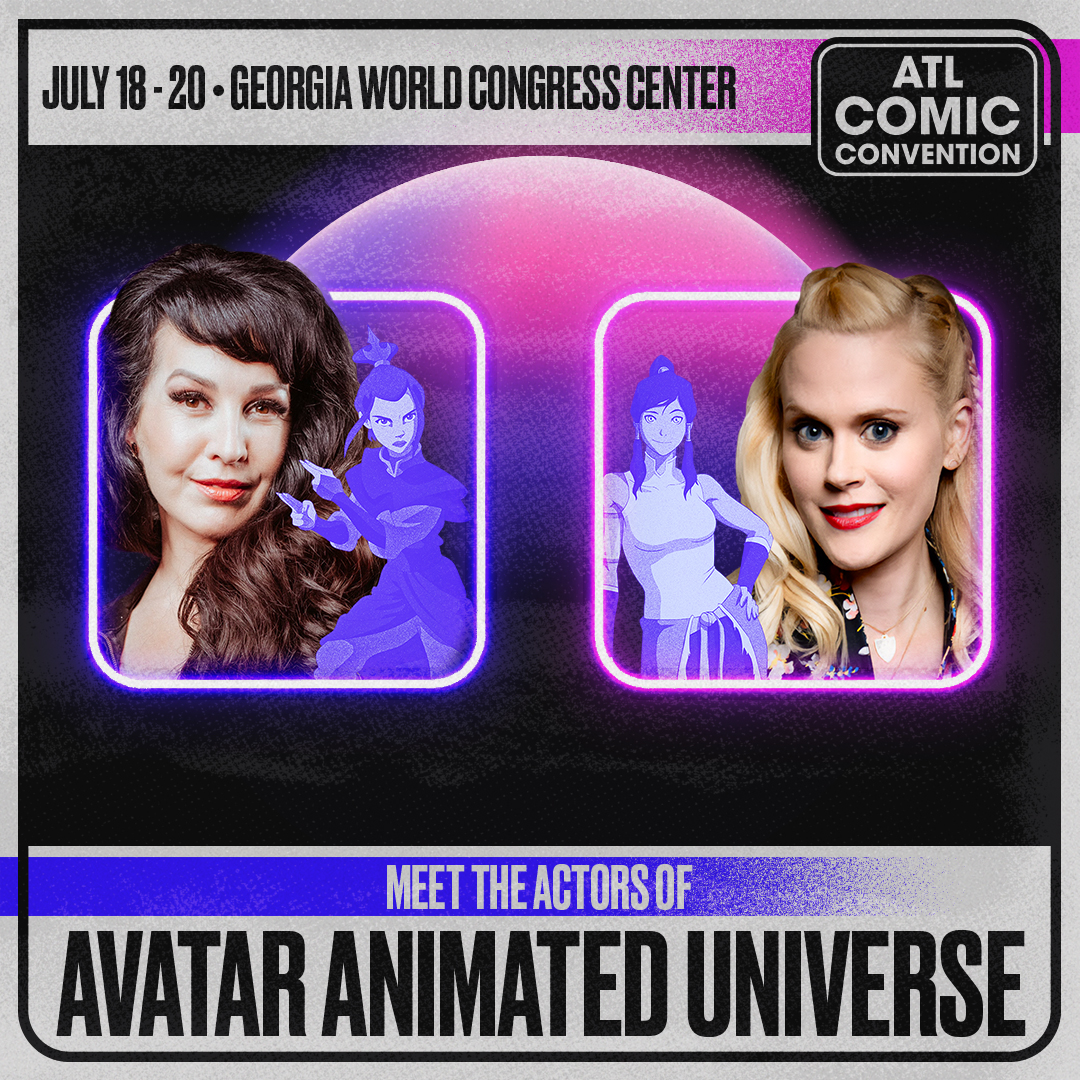 📣 Meet your favorite Stars of the Avatar Animated Universe: Grey DeLisle and Janet Varney at ATL Comic Convention!!

🎟 Join us July 18th-20th, get your tickets: bit.ly/43SpM0x