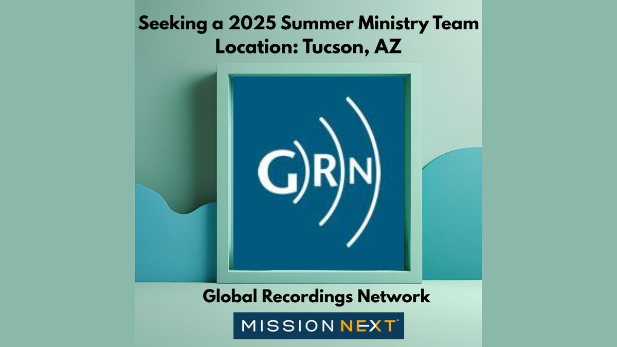 MissionNext (@missionnext) on Twitter photo 🌟 Join GRN’s 2025 Summer Ministry Team in Tucson, AZ! College students & young adults—use your gifts in media, tech, writing & more to help others hear God’s Word in their heart language. Housing + stipend provided.
📧 rhondagarcia@globalrecordings.net
🌐 globalrecordings.net 🌟 Join GRN’s 2025 Summer Ministry Team in Tucson, AZ! College students & young adults—use your gifts in media, tech, writing & more to help others hear God’s Word in their heart language. Housing + stipend provided.
📧 rhondagarcia@globalrecordings.net
🌐 globalrecordings.net