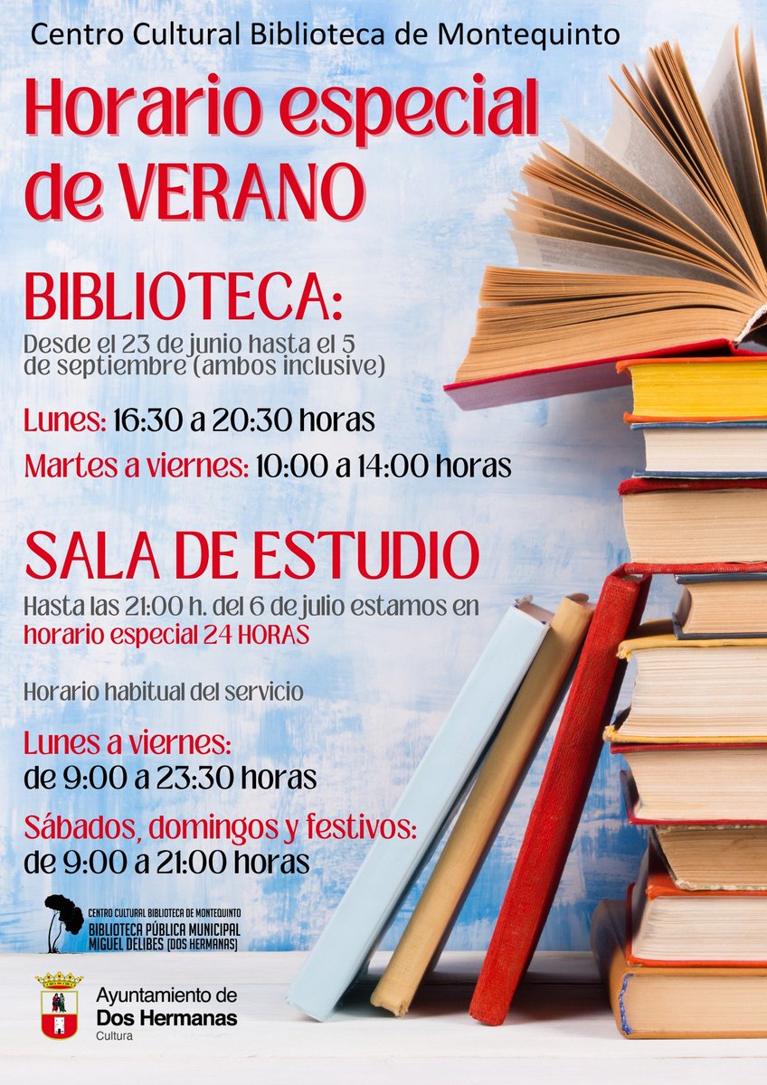 Biblioteca de Montequinto (Dos Hermanas) (@bibmontequinto) on Twitter photo ☀️ Verano 2025: horario de apertura y atención al público en #BibliotecaMontequinto #DosHermanas:
📚 Biblioteca: lunes, de 16:30 a 20:30 horas. Martes a viernes, de 10:00 a 14:00 horas.
📖 Sala estudio: hasta las 21:00 horas del domingo 6 de julio, horario especial 24 HORAS. ☀️ Verano 2025: horario de apertura y atención al público en #BibliotecaMontequinto #DosHermanas:
📚 Biblioteca: lunes, de 16:30 a 20:30 horas. Martes a viernes, de 10:00 a 14:00 horas.
📖 Sala estudio: hasta las 21:00 horas del domingo 6 de julio, horario especial 24 HORAS.