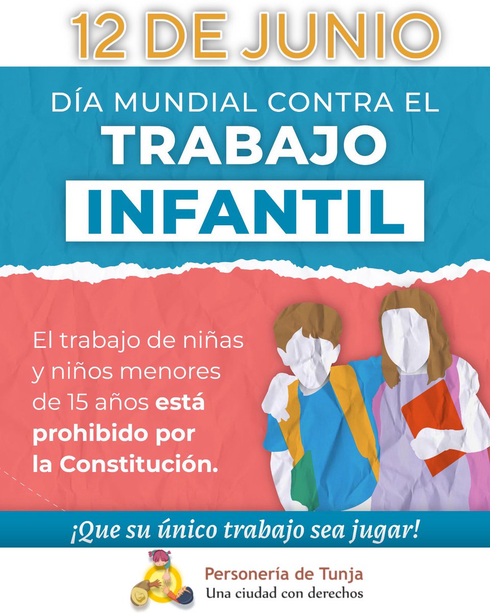 👧🏻 12 de Junio – Día Mundial contra el Trabajo Infantil

Desde la Personería de Tunja levantamos nuestra voz en defensa de los derechos de la niñez. 🗣️

“Los niños deberían tener lápices en las manos, no herramientas de trabajo.” – Organización Internacional del Trabajo (OIT)

👶🏻