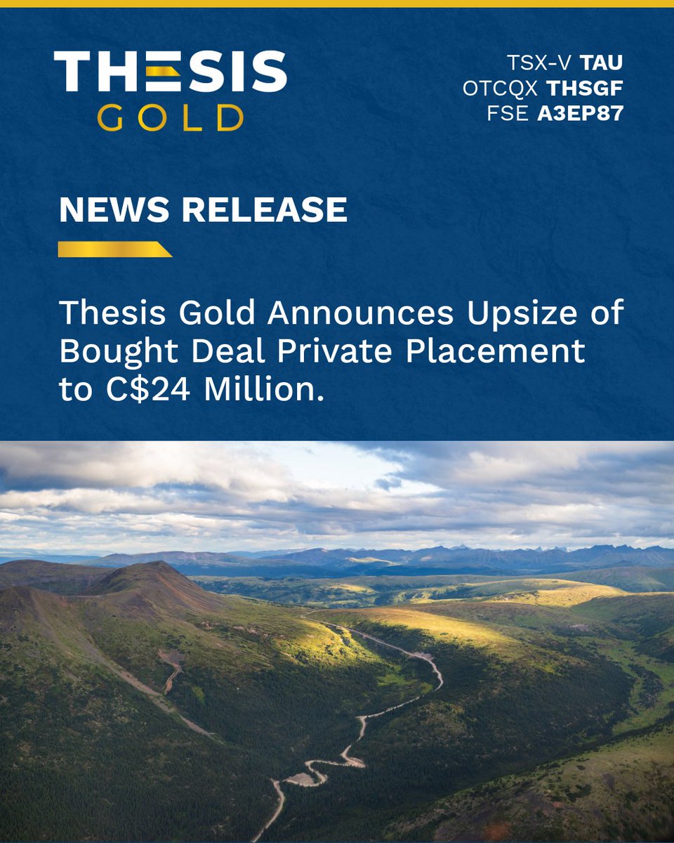 Thesis Gold's bought deal private placement has been upsized to C$24M due to strong demand. The deal is led by Scotiabank and Clarus Securities.

Centerra intends to participate, in line with its investor rights.

🔗 thesisgold.com/2025/06/12/the…
#MiningNews #GoldExploration $TAU.V