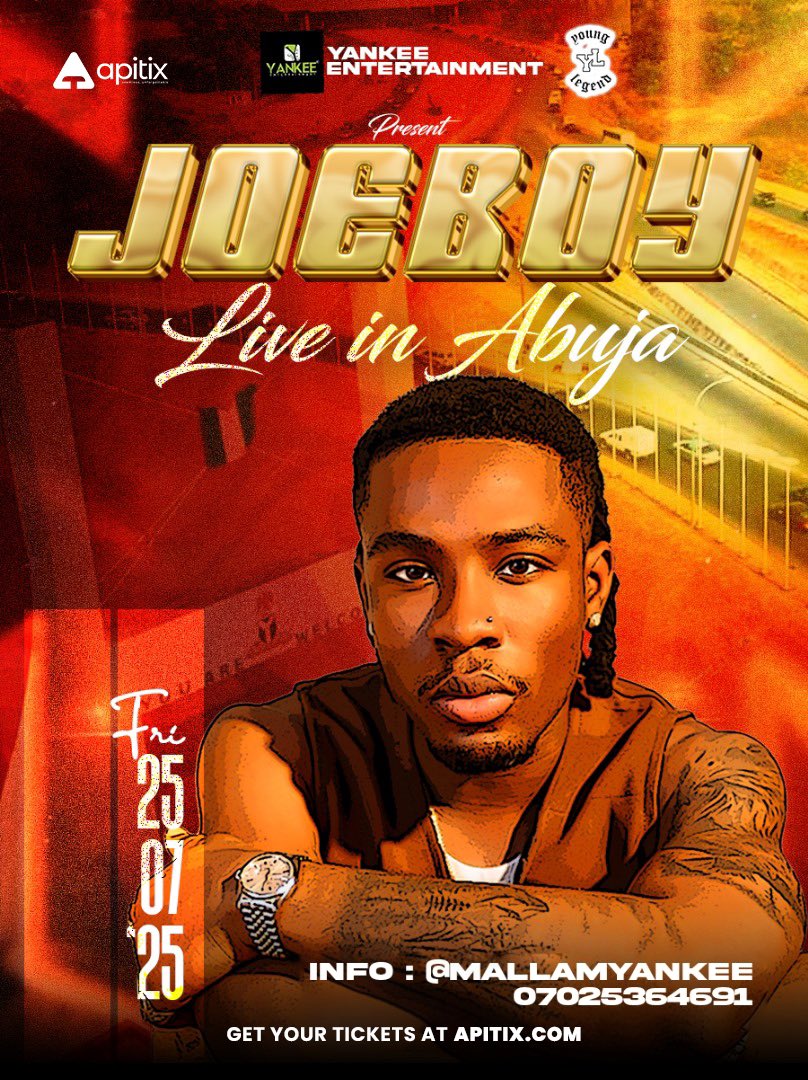 Apitix (@apitix_) on Twitter photo Abuja, are you ready?!🤩
<a href="/Joeboy/">LAVIDA BOY</a> is bringing the vibes Live in Abuja this Friday, July 25, 2025 🎤🔥
Don’t miss the energy, the hits, and an unforgettable night!
🎟 Get your tickets now at apitix.com
#JoeboyLiveInAbuja #ApitixEvents #GetYourTickets Abuja, are you ready?!🤩
<a href="/Joeboy/">LAVIDA BOY</a> is bringing the vibes Live in Abuja this Friday, July 25, 2025 🎤🔥
Don’t miss the energy, the hits, and an unforgettable night!
🎟 Get your tickets now at apitix.com
#JoeboyLiveInAbuja #ApitixEvents #GetYourTickets
