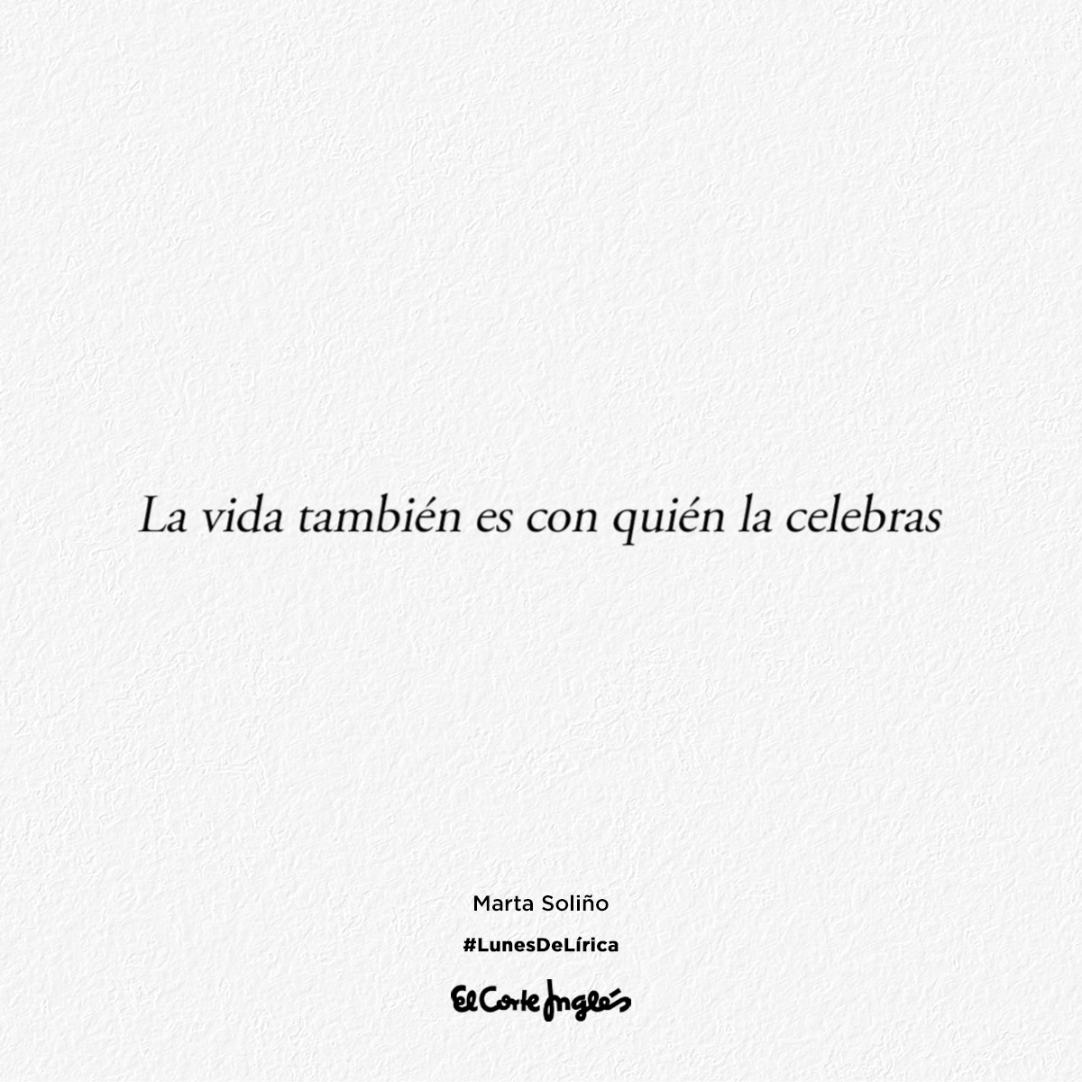 La vida también es con quién la celebras. qrcd.org/8rTP #LunesDeLírica con Marta Soliño.