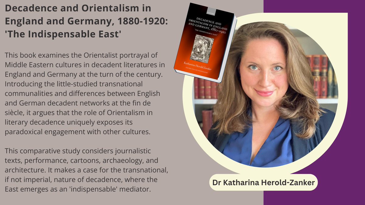 READEnglish's tweet image. Dr Katharina Herold-Zanker’s new book on ‘Decadence and Orientalism in England and Germany, 1880-1920: ‘The Indispensable East’’ is now published by @OUPAcademic.
👉 global.oup.com/academic/produ…

Find out more about Dr Herold-Zanker’s work 👉 durham.ac.uk/staff/katharin…