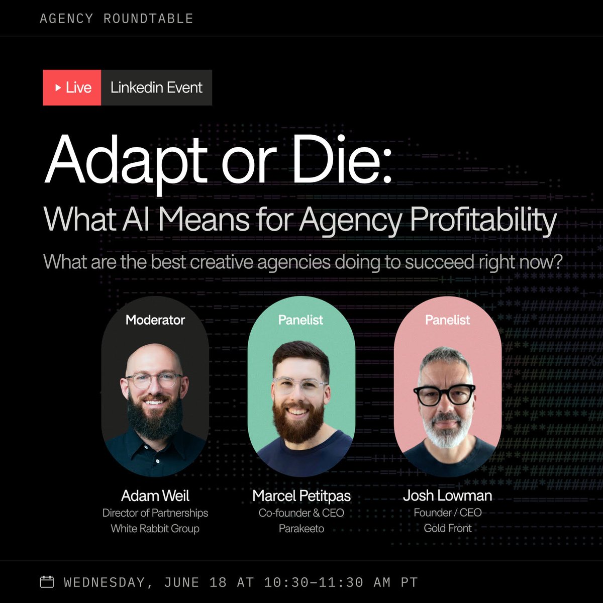 Next week → LIVE conversation:

Agency Roundtable → Adapt or Die: What AI Means for Agency Profitability

If you run an agency, lead delivery, or manage a P&amp;L — this is a must-attend.

Register free here: lnkd.in/gRmF6Ue8

#AgencyProfitability #AIForAgencies #AI