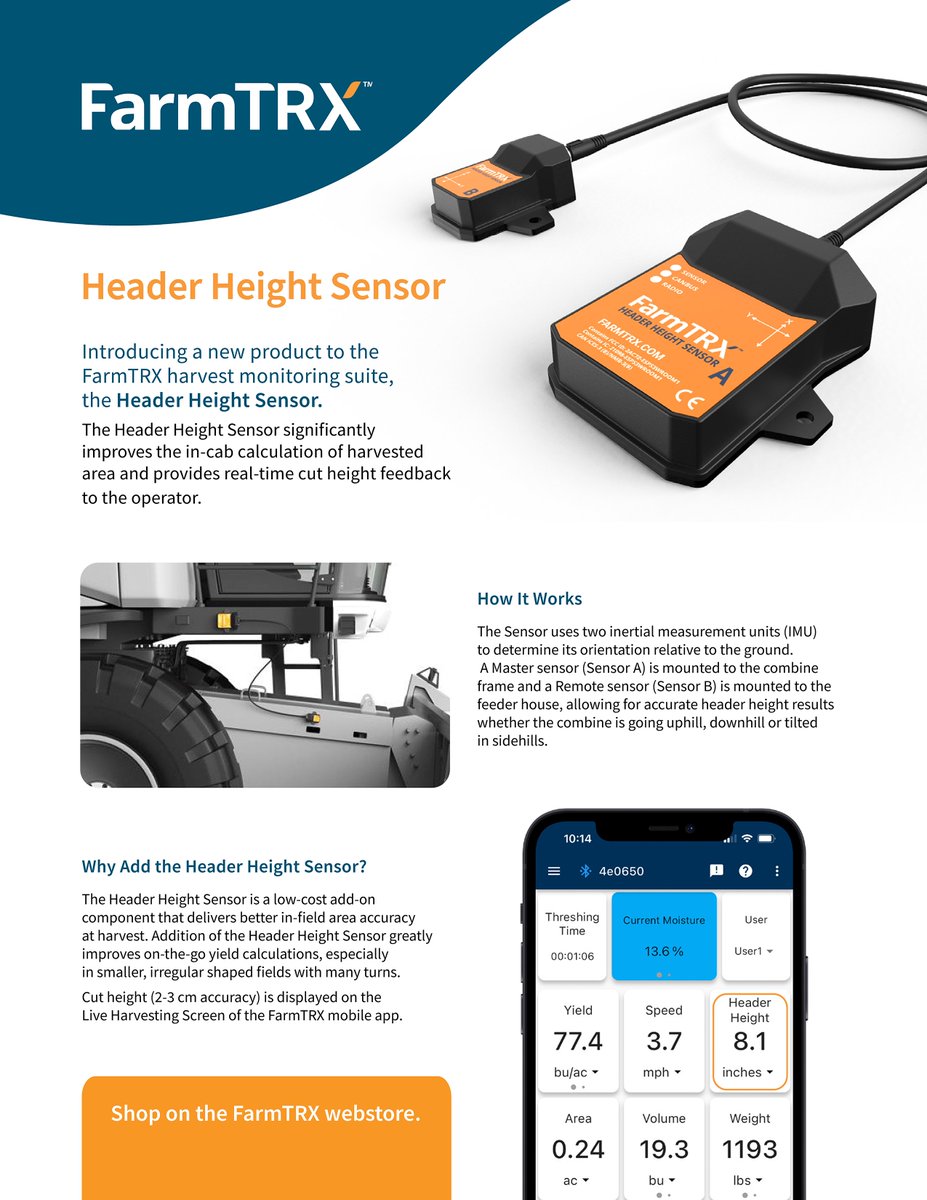 How does it work? The Header Height Sensor uses 2 inertial measurement units installed on the combine frame and feederhouse to measure its orientation relative to the ground. The HHS is a retrofit install on any combine and compatible with Yield Monitor Pro, Plus+, Base or 2.0 👇