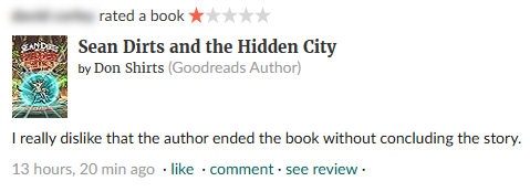 DonShirts's tweet image. I received my first 1-star review, a rite of passage. Can I infer he liked it since he was upset I didn&apos;t conclude the 5-part series in one book? I don&apos;t want to argue, but book one has a solid ending. 

The second image shows a similar sentiment but a higher rating.