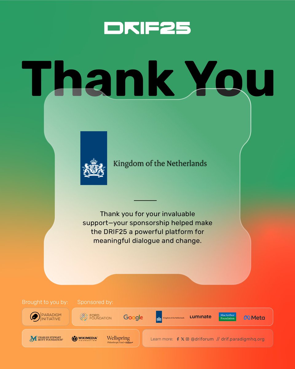 Paradigm Initiative (PIN) (@paradigmhq) on Twitter photo Thank you, Kingdom of the Netherlands.
At a time when rights and democracy face growing threats, partnerships like yours strengthen our collective resilience. Thank you to <a href="/NLinNigeria/">Netherlands 🇳🇱 in Nigeria 🇳🇬</a> for backing the 2025 Digital Rights and Inclusion Forum, bringing together voices from across Thank you, Kingdom of the Netherlands.
At a time when rights and democracy face growing threats, partnerships like yours strengthen our collective resilience. Thank you to <a href="/NLinNigeria/">Netherlands 🇳🇱 in Nigeria 🇳🇬</a> for backing the 2025 Digital Rights and Inclusion Forum, bringing together voices from across