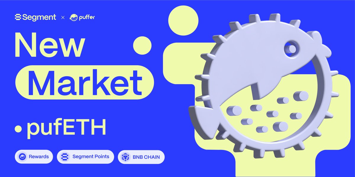 New market listing $pufETH!

You can now supply $pufETH LRT to Segment on <a href="/BNBCHAIN/">BNB Chain</a> and leverage your position.

Visit app.puffer.fi or <a href="/puffer_finance/">Puffer Finance 🐡</a> to stake your ETH and earn yield with it.