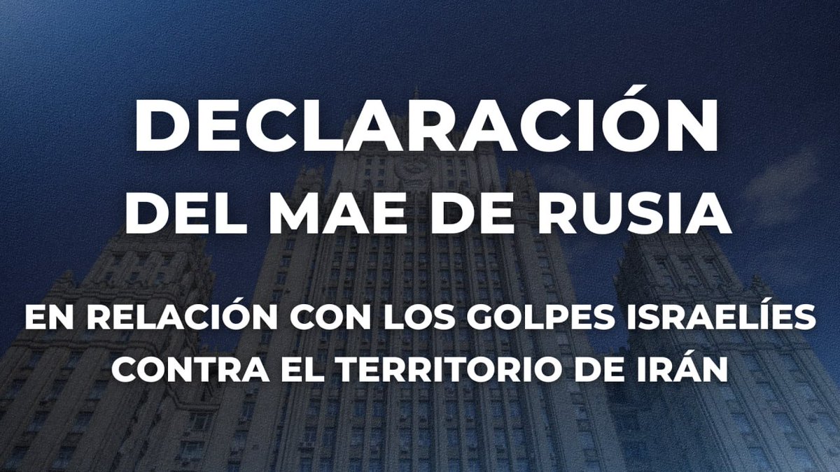 ⚡️ Expresamos nuestra profunda preocupación por la peligrosa escalada de tensiones en Oriente Próximo.

Denunciamos resueltamente la acción bélica emprendida en la madrugada del 13 de junio por Israel en violación de las normas del derecho internacional.

t.me/MAERusia/5933