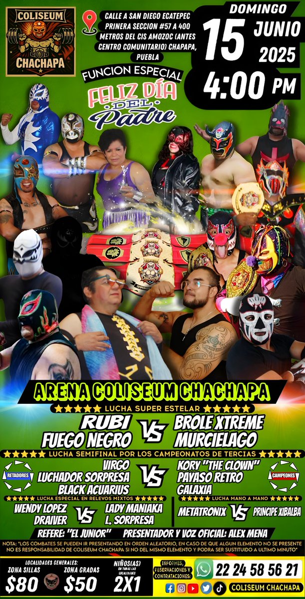 CCMCampos91's tweet photo. 📢 DOMINGOS FAMILIARES 🥳
#DiaDelPadre2025
📍 COLISEUM GYM CHACHAPA 🏟️
🗓️ DOMINGO 15 DE JUNIO 2025
⏰ Acceso 3:30 PM   Inicio 4:00 PM
🔺 PRECIOS POPULARES ✅ #LuchaLibre #Chachapa #Amozoc #Mendizabal #Puebla #CasaBlanca #SantaMago https://t.co/FwK8QSB0G8