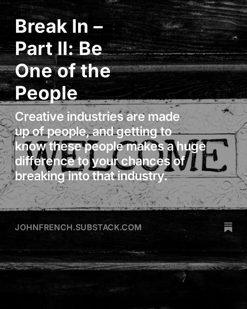 More thoughts about breaking into creative industries - this time it's all about people.

johnfrench.substack.com/p/break-in-par…

#writing #writingadvice #creativity