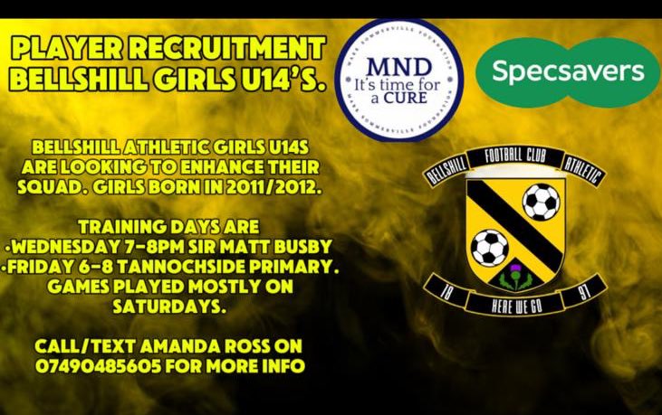 Fancy a game of footie? Bellshill girls under 14’s are looking for new players. Get in touch if you want to join the squad.