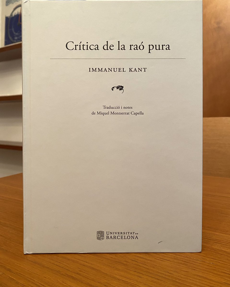 Vicent Olmos (@vicentolmos2) on Twitter photo Avui, una bona amiga m’ha fet un regal immens, l’espectacular edició de la «Crítica de la raó pura», de Kant, editada per les publicacions de la <a href="/UniBarcelona/">Universitat de Barcelona</a>, amb esplèndida traducció del malaguanyat Miquel Montserrat Capella. Encara estic desvanit, més content que un gínjol… Avui, una bona amiga m’ha fet un regal immens, l’espectacular edició de la «Crítica de la raó pura», de Kant, editada per les publicacions de la <a href="/UniBarcelona/">Universitat de Barcelona</a>, amb esplèndida traducció del malaguanyat Miquel Montserrat Capella. Encara estic desvanit, més content que un gínjol…