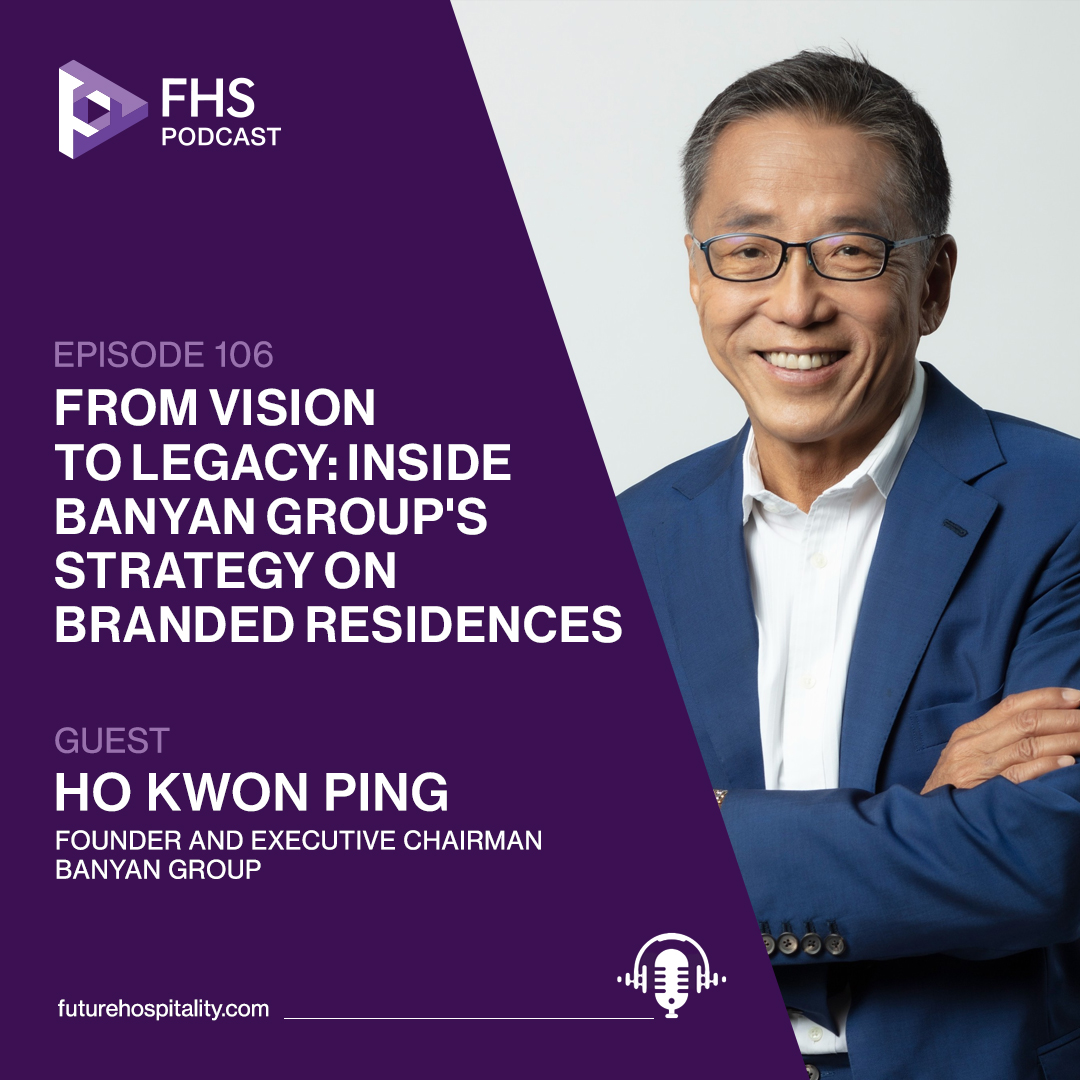 On the latest episode of the FHS Podcast, Catherine Edwards, Chief Growth Officer, QUO speaks with Ho Kwon Ping, Founder and Executive Chairman of Banyan Group, on the rise of branded residences and how Banyan pioneered the space in Asia.

Listen to the full podcast here: