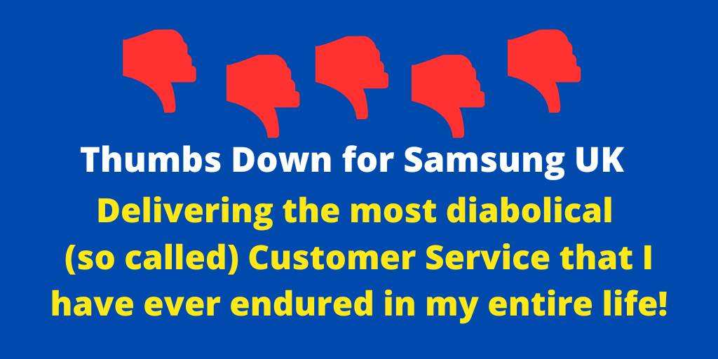 Over half a century of living and I have never witnessed the level of dis-service that Samsung UK
<a href="/SamsungUK/">Samsung UK</a> dish up as standard! 
Shamelessly stating they do not even have a complaints process!
#Disgusting #CustomerService
 #Samsung #SamsungUK #MobilePhone