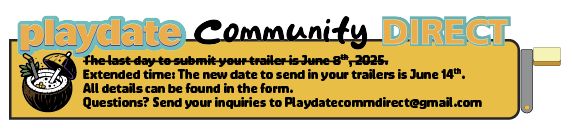 UncrankdPD's tweet image. This is your last chance to send in trailers for the #Playdate Summer Direct. Check out the form for more information.
forms.gle/KRQFFjTvsCUHah…
#supportplaydatedevs